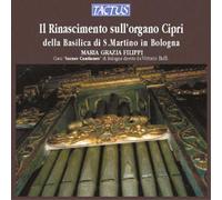Il Rinascimento Sull'organo Cipri – Correa, Cavazzoni, Frescobaldi – Tactus