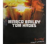 Marco Bailey and Tom Hades - E=mb2