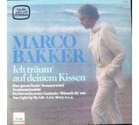 Marco Bakker - Ich Träum' Auf Deinem Kissen - EMI Electrola - 32 767 6