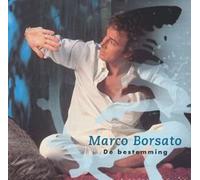 Marco Borsato - De Bestemming
