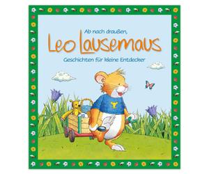 Marco Campanell Ab nach draußen, Leo Lausemaus. Geschichten für kleine E (Relié)