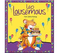 Marco Campanell Leo Lausemaus hat Geburtstag: Kinderbuch zum Vorlesen - (Relié)