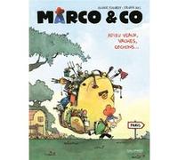 Olivier Jouvray, Sylvain Bec – Marco & Co – Tome 1 : Adieux veaux, vaches, cochons