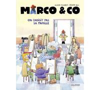 Marco & Co: On choisit pas sa famille (2)