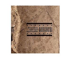 Marco Colonna - Marco Colonna & AgustĂ FernĂAndez & Zlatko Kaucic: Agrakal [CD]