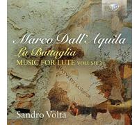 Dall'Aquila – La Battaglia: Music for Lute, Vol. 2 – Edel
