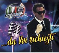 Marco E Il Clan - Da Voi Richiesti