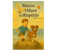 Marco e il mare del rispetto