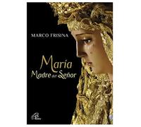 Marco Frisina - Marìa Madre Del Senor-Messa E Canti-Edizione Spagnola-Spartito [Import]