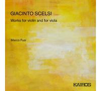 Marco Fusi - Giacinto Scelsi: Works For [Cd]