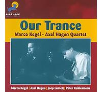 Marco Kegel - Our Trance [Import]
