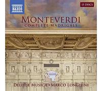 Marco Longhini – Claudio Monteverdi: Madrigali Libri I–IX – Intégrale – 15 CD – NAXOS