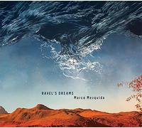 Marco Mezquida - Ravel's Dream [Import]