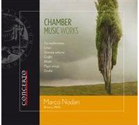 Marco Nodari: Chamber Music Works