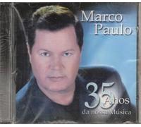 Marco Paulo - 35 Anos Da Nossa Musica [CD] 2001