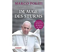 Marco Politi Im Auge Des Sturms (Relié)