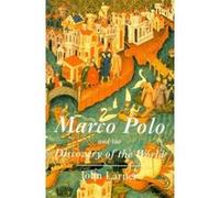 Marco Polo and the Discovery of the World John Larner (Auteur)