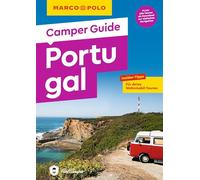 MARCO POLO Camper Guide Portugal: Insider-Tipps für deine Wohnmobil-Touren