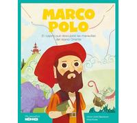 Marco Polo: El viajero que descubrió las maravillas del lejano Oriente | Cuentos para niños para conocer a los grandes personajes de la historia y los valores que los inspiraron.