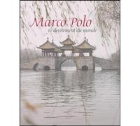 Marco Polo – Le Devisement du monde – Actes Sud
