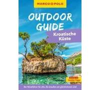 Marco Polo Outdoor Guide Reiseführer Kroatische Küste