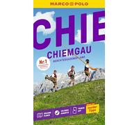 MARCO POLO Reiseführer Chiemgau, Berchtesgadener Land: Reisen mit Insider-Tipps. Inkl. kostenloser Touren-App