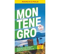 MARCO POLO Reiseführer Montenegro: Reisen mit Insider-Tipps. Inklusive kostenloser Touren-App
