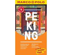 MARCO POLO Reiseführer Peking: Reisen mit Insider-Tipps. Inkl. kostenloser Touren-App und Events&News