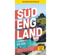 MARCO POLO Reiseführer Südengland, Cornwall bis Kent: Reisen mit Insider-Tipps. Inklusive kostenloser Touren-App