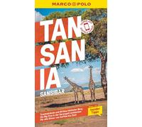 MARCO POLO Reiseführer Tansania, Sansibar: Reisen mit Insider-Tipps. Inklusive kostenloser Touren-App