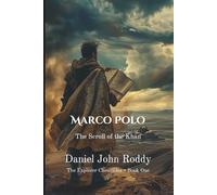 Marco Polo: The Scroll of the Khan