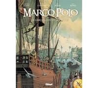 Marco Polo - Tome 01 Didier Convard (Auteur), Eric Adam (Auteur), Christian Clot (Auteur), Fabio Bono (Dessinateur)