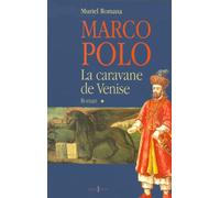 Marco Polo Tome 1 : La Caravane De Venise