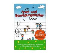 Marco Sumfleth Florian Lamp Das Spiel- und Bewegungsliederbuch (Poche)