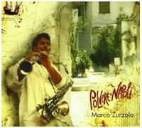 Marco Zurzolo - Polvere Di Napoli