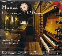 MARCON & ANDREA & SCANDALI Organs of Monza Cathedral, The (Marcon, Scanda (CD)