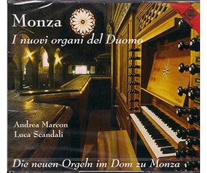 MARCON & ANDREA & SCANDALI Organs of Monza Cathedral, The (Marcon, Scanda (CD)
