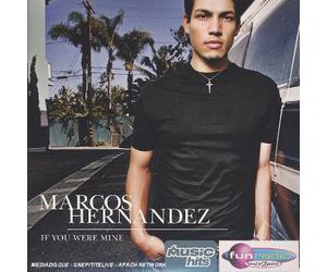 Marcos Hernandez - If You Were Mine