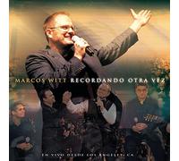 Marcos Witt - Recordando Otra Vez