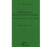 Marcoussis : les raisons d'un échec Recommandations pour une bonne médiation - Anicet Maxime Djehoury - L'harmattan - broché - Essai