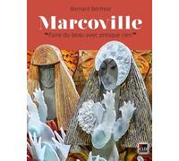 Marcoville Ou L'art Des "Objets Trouvés