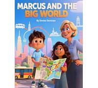 Marcus and the Big World