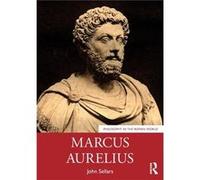 Marcus Aurelius - Sellars John Royal Holloway University of London UK - Taylor amp Francis Ltd - Livre en Anglais - Paperback Sellars John Royal Holloway University of London UKSellars John Royal Holl