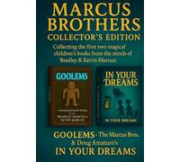 MARCUS BROTHERS EXTRA-SPECIAL COLLECTOR'S EDITION: "Goolems" & "Marcus Bros. and Doug Amaturo's "In Your Dreams"