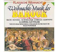 Marcus Creed RIAS Sinfonietta Berlin George Frideric Handel Burkhard Glaetzner Max Pommer New Bach Collegium Musicum Johann Heinrich Schmelzer - BAR0QUE CHRISTMAS