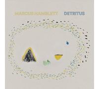 Marcus Hamblett Detritus (CD) Album