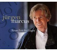 Marcus, Jürgen - Keine Zeit für Lügen [Import]