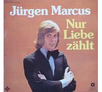 MARCUS, Jürgen - Nur Liebe zählt (Sonderauflage Deutscher Schallplattenclub) / 28 323-4