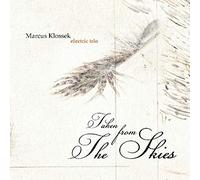 Marcus Klossek Electric Trio - Taken From The Skies