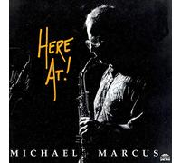 Marcus, Michael – Here At